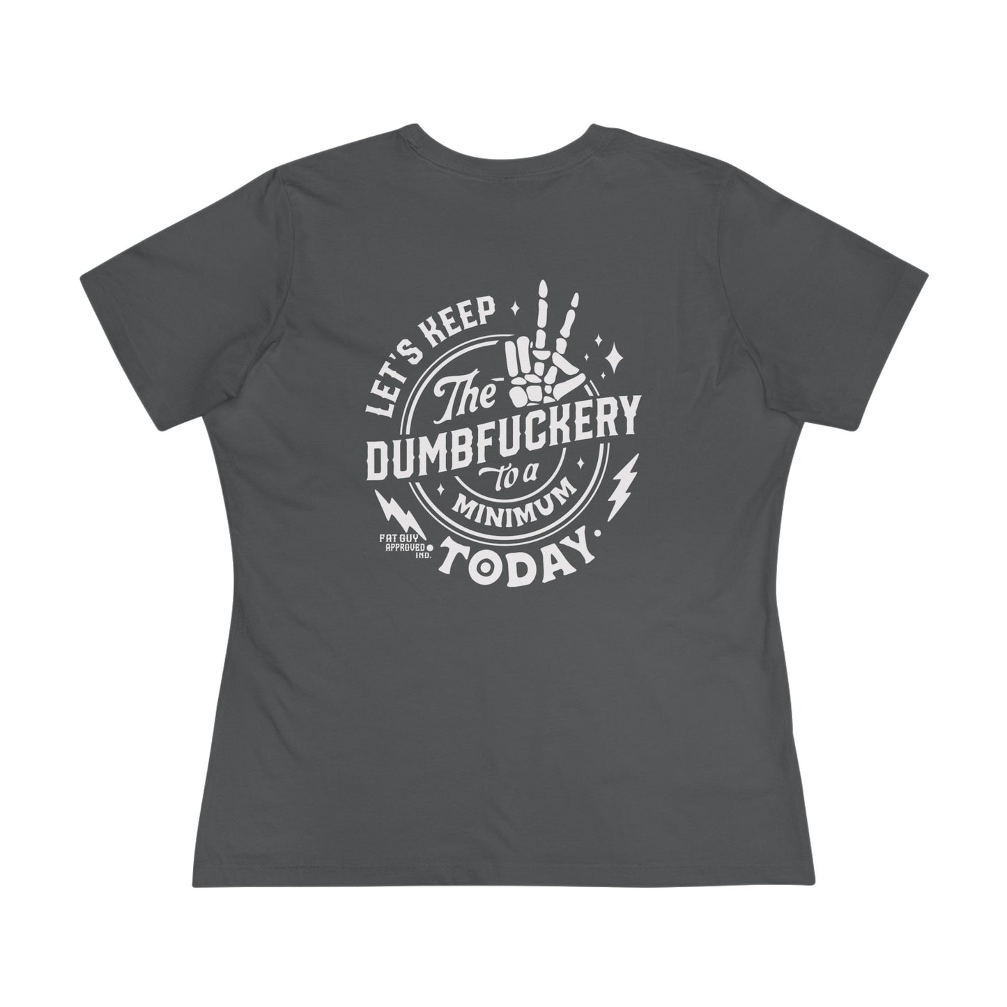Dumbfucks Unite Women's Cotton Tee - Fun Casual Shirt for Parties, Birthdays, Gifts, Humor Lovers, Everyday Wear