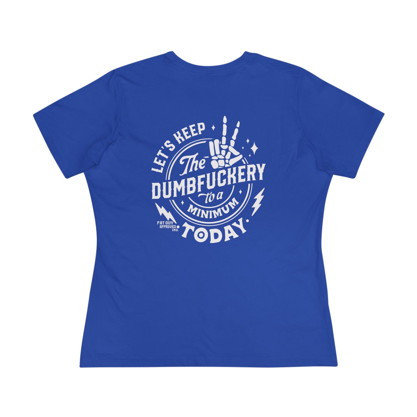 Dumbfucks Unite Women's Cotton Tee - Fun Casual Shirt for Parties, Birthdays, Gifts, Humor Lovers, Everyday Wear
