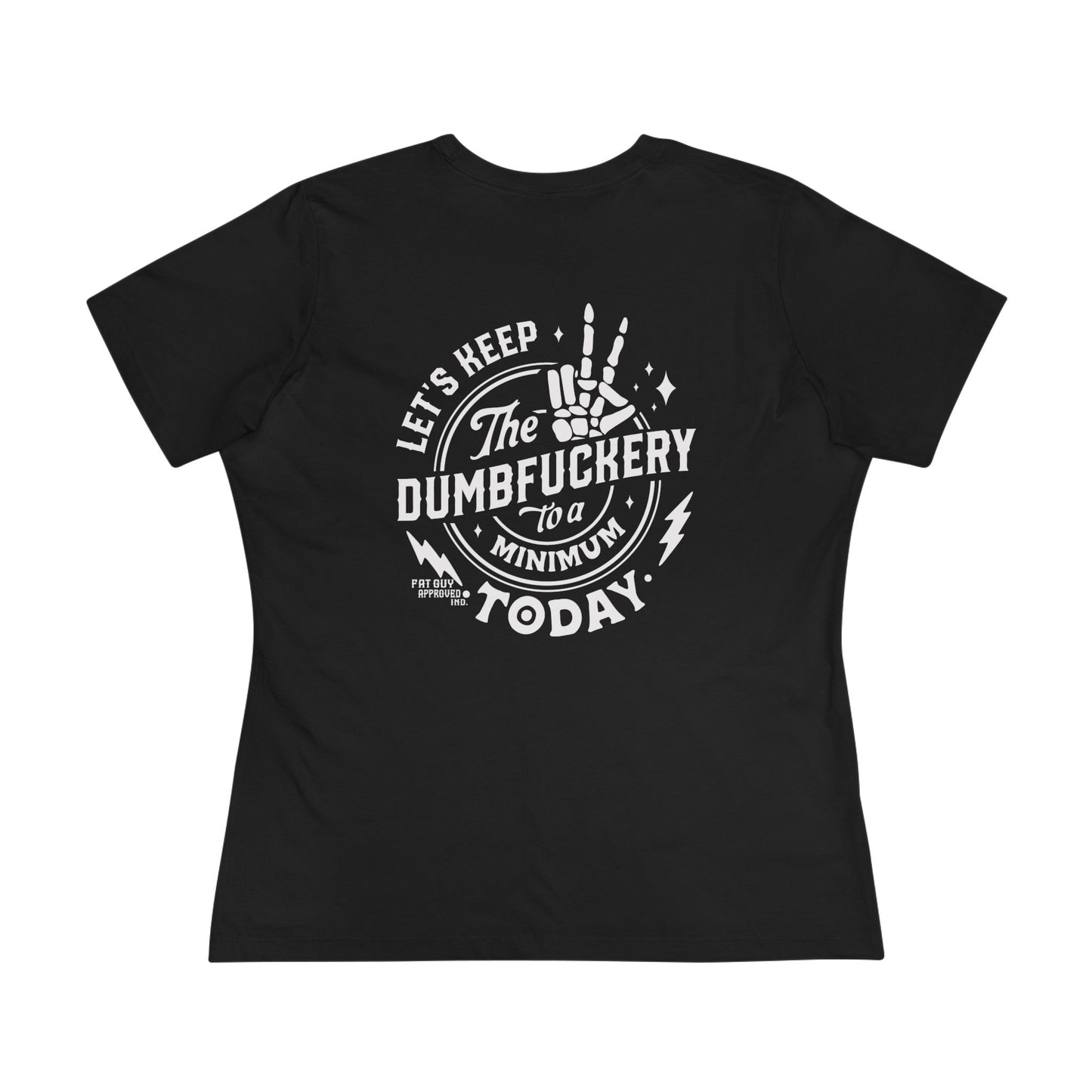 Dumbfucks Unite Women's Cotton Tee - Fun Casual Shirt for Parties, Birthdays, Gifts, Humor Lovers, Everyday Wear